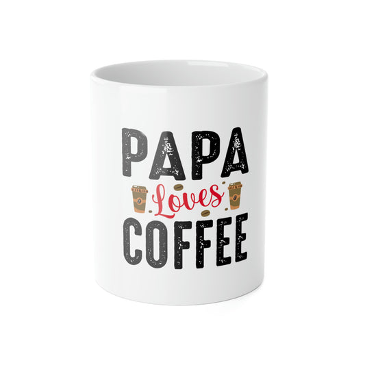 PAPA LOVES COFFEE White Ceramic Mug, 11oz