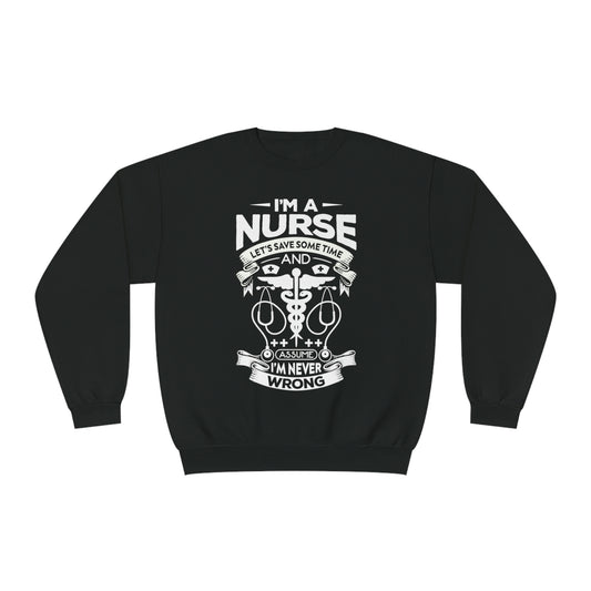 I AM A NURSE Unisex NuBlend® Crewneck Sweatshirt