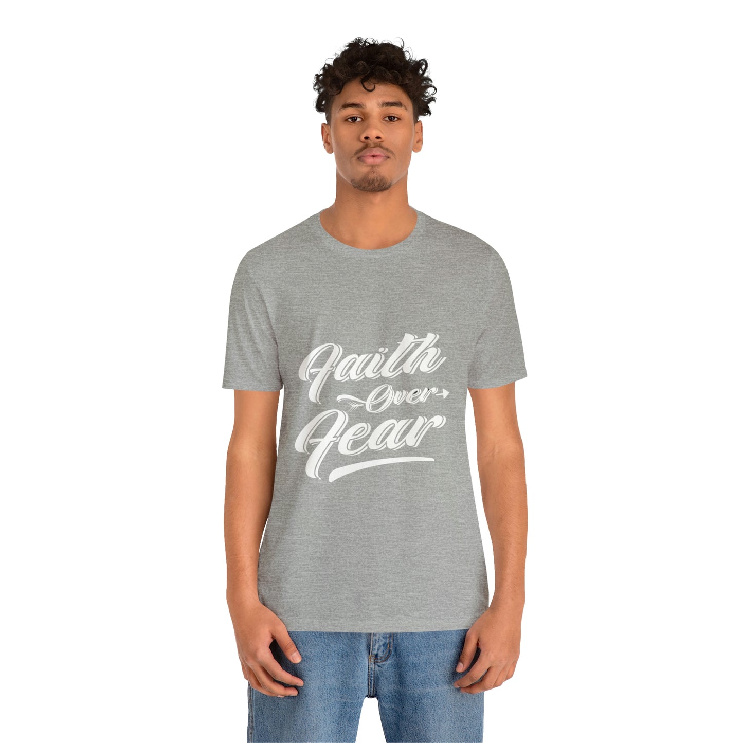 FAITH OVER FEAR Unisex Jersey Short Sleeve Tee