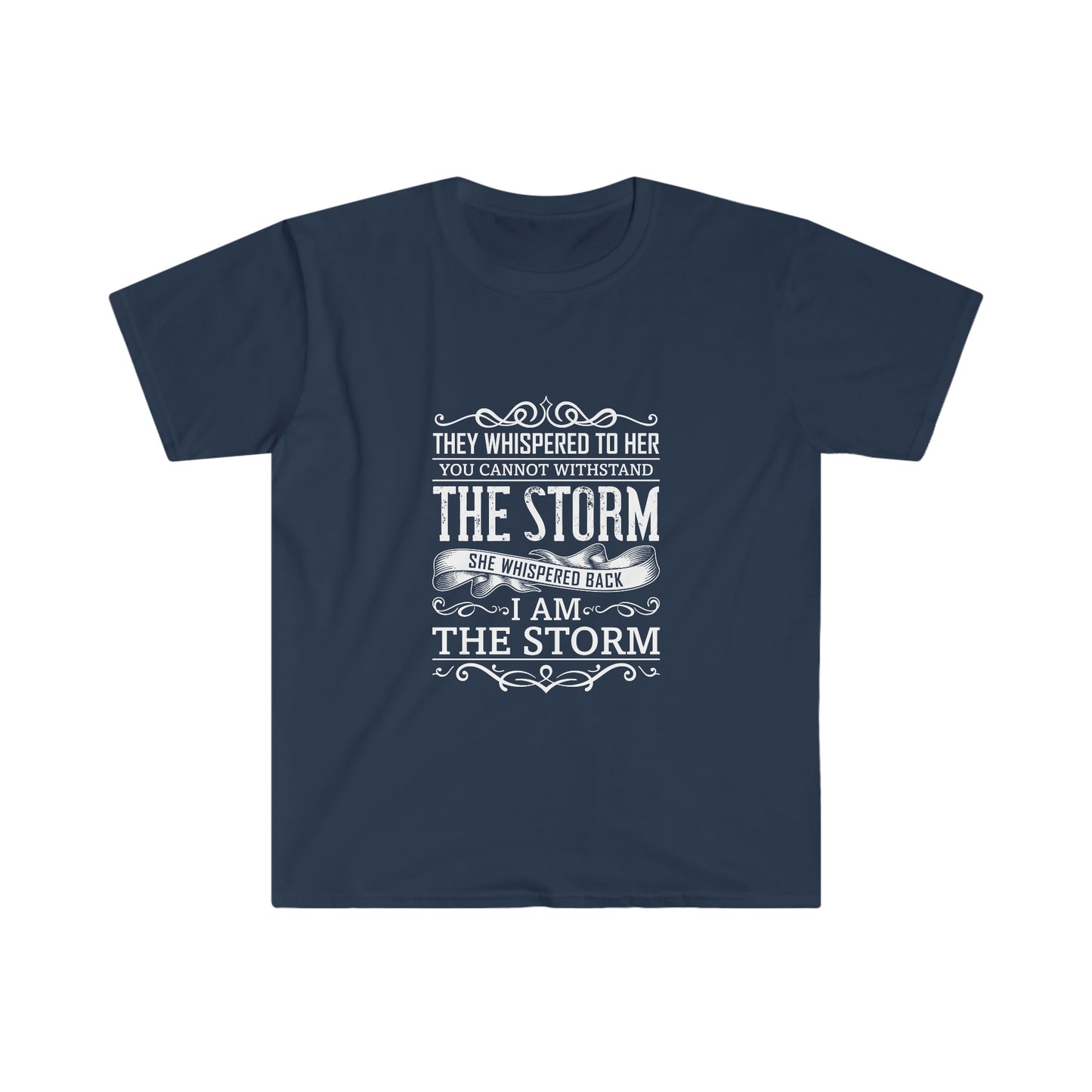 I AM THE STORM Women's Softstyle T-Shirt