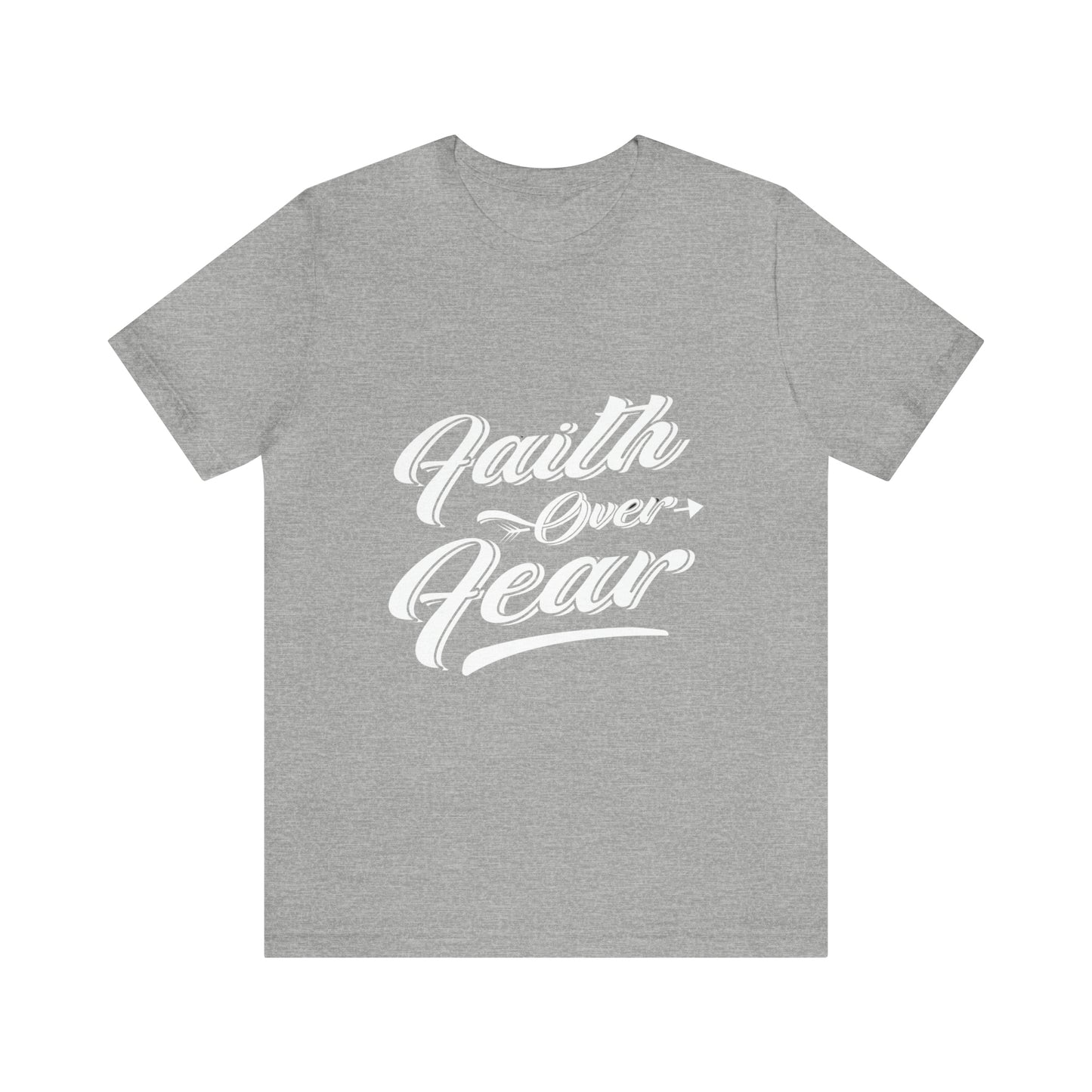 FAITH OVER FEAR Unisex Jersey Short Sleeve Tee