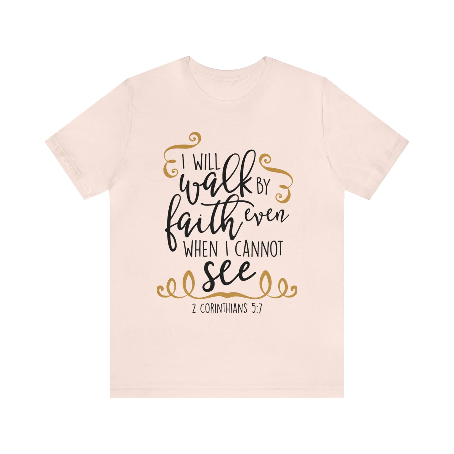 WALK BY FAITH Unisex Jersey Short Sleeve Tee