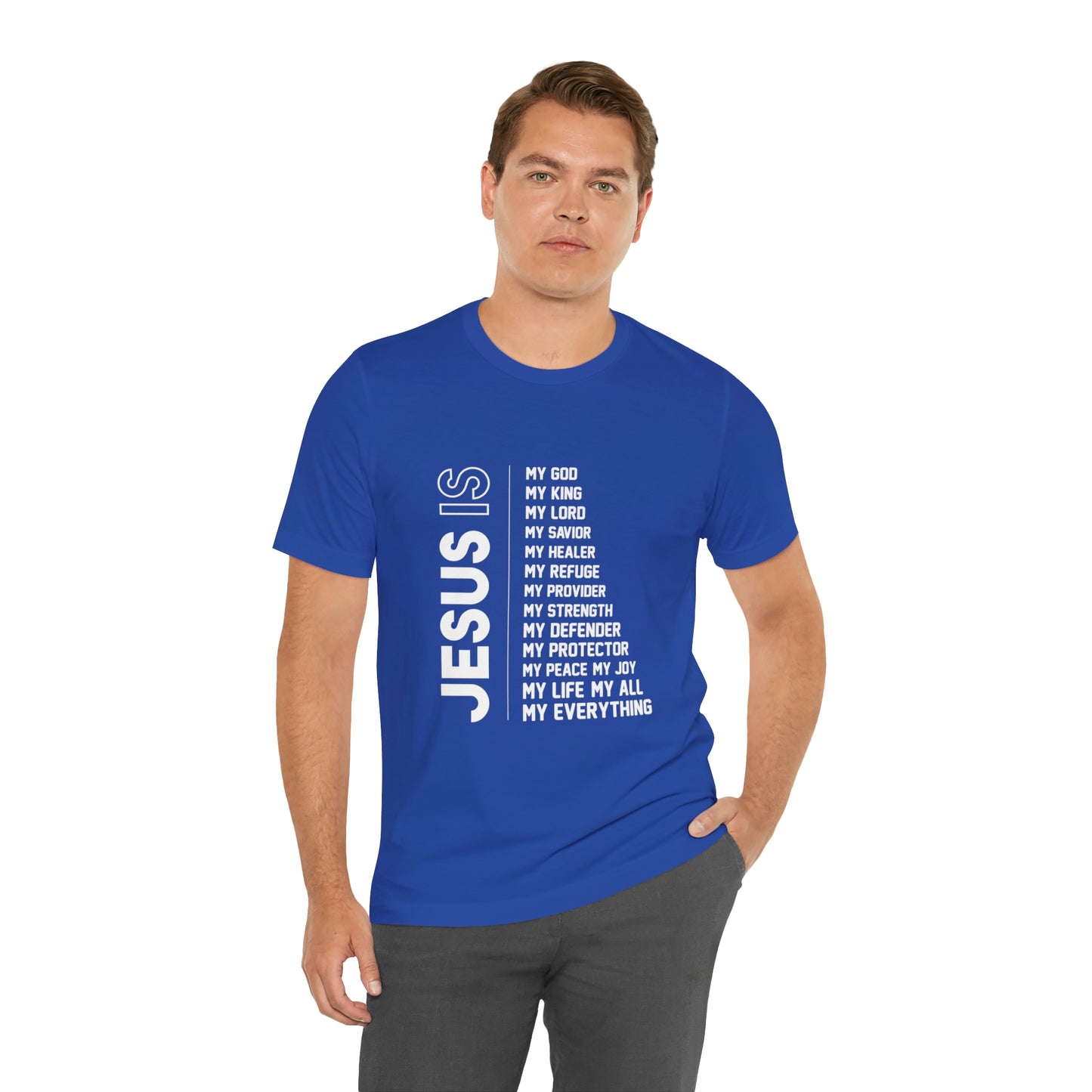 JESUS IS MY EVERYTHING Unisex Jersey Short Sleeve Tee