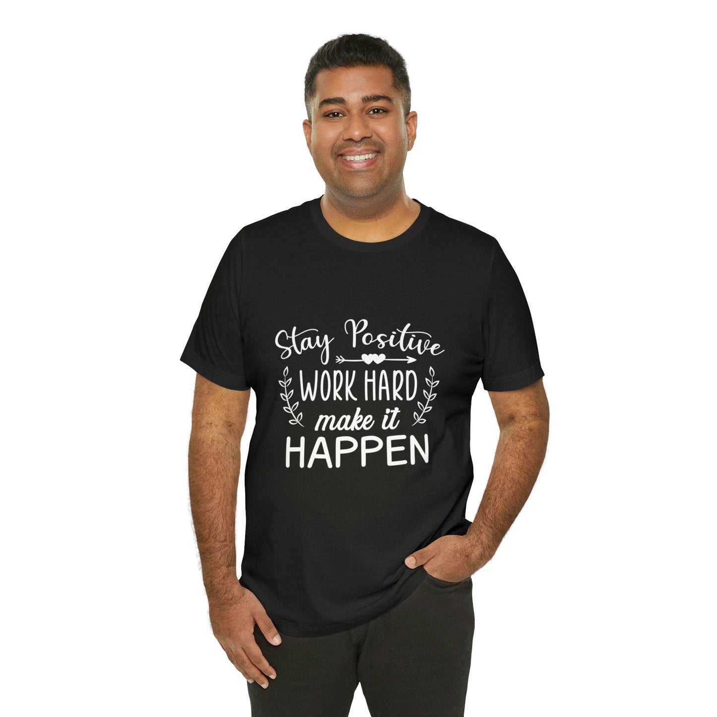 MAKE IT HAPPEN Unisex Jersey Short Sleeve Tee