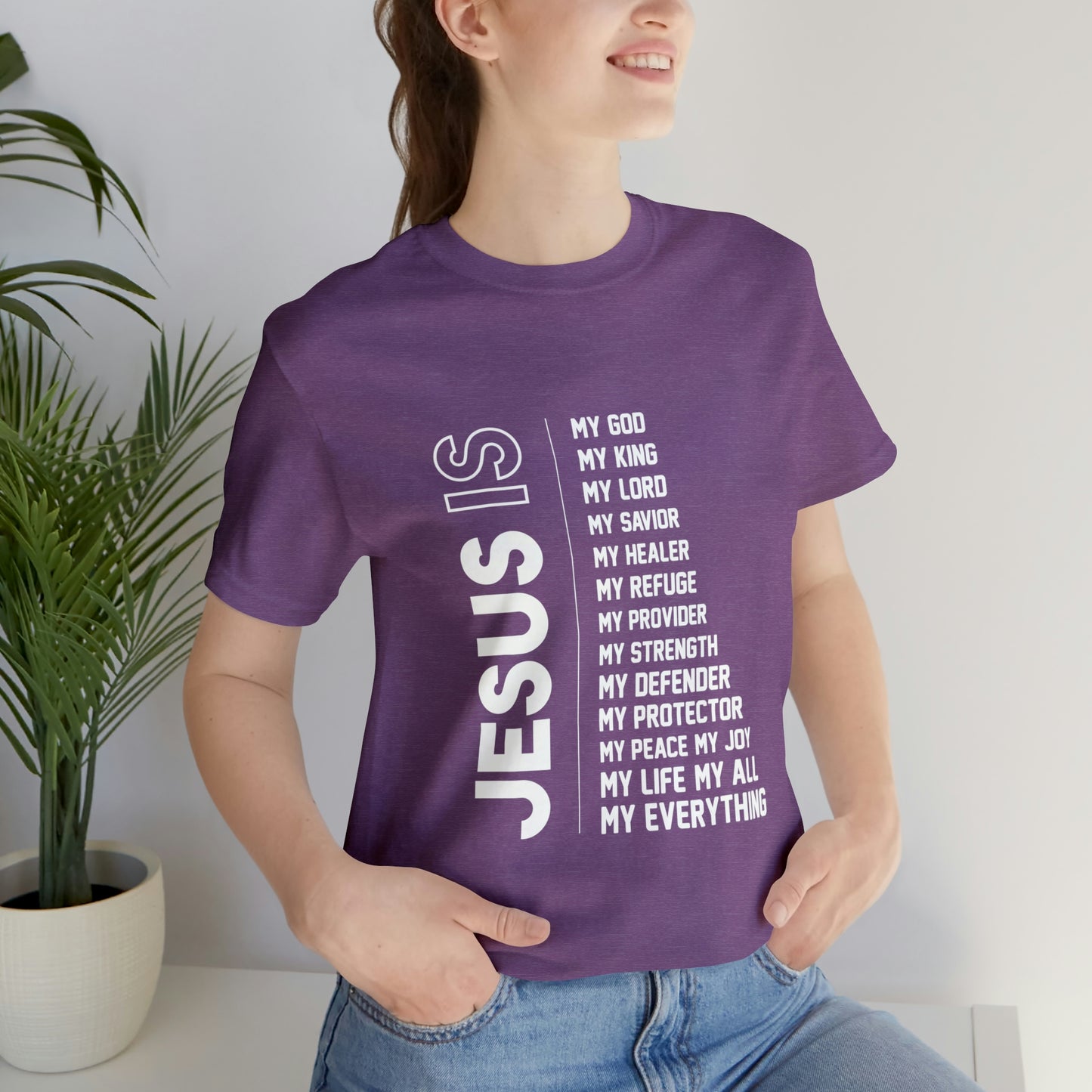 JESUS IS MY EVERYTHING Unisex Jersey Short Sleeve Tee