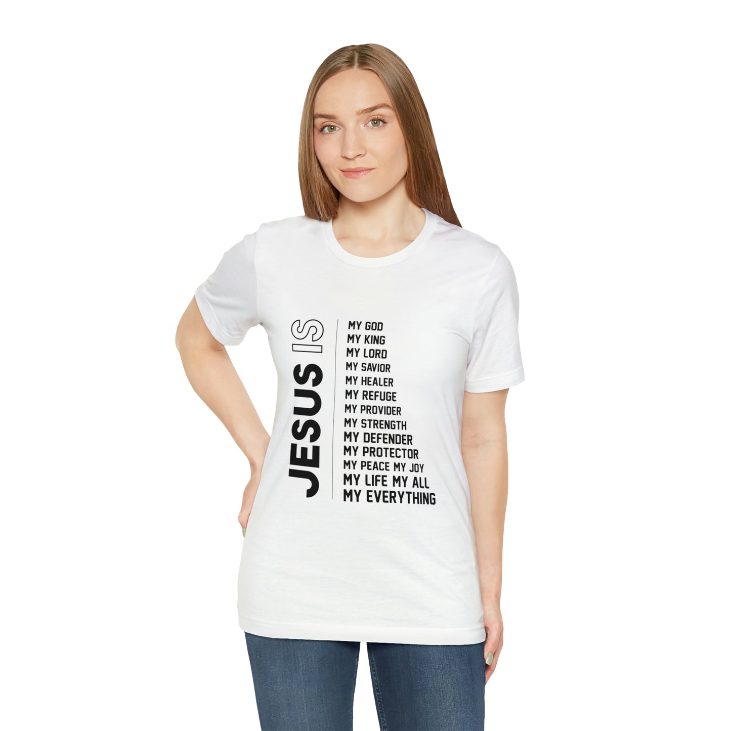 JESUS IS MY EVERYTHING Unisex Jersey Short Sleeve Tee