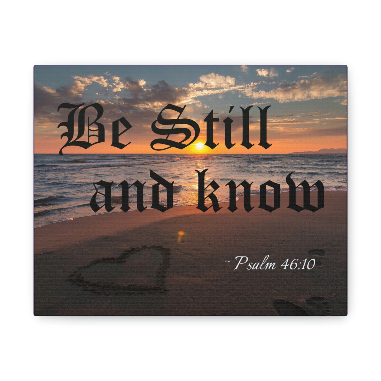 Psalm 46:10 Premium Canvas Gallery Wrap Wall Portrait