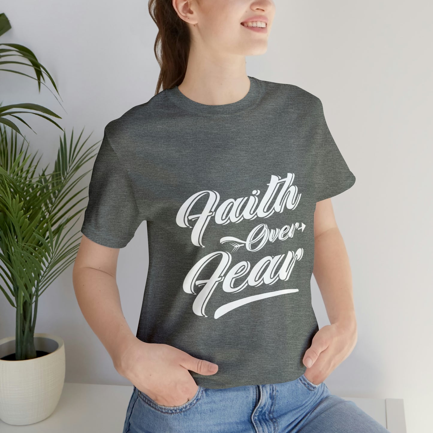 FAITH OVER FEAR Unisex Jersey Short Sleeve Tee