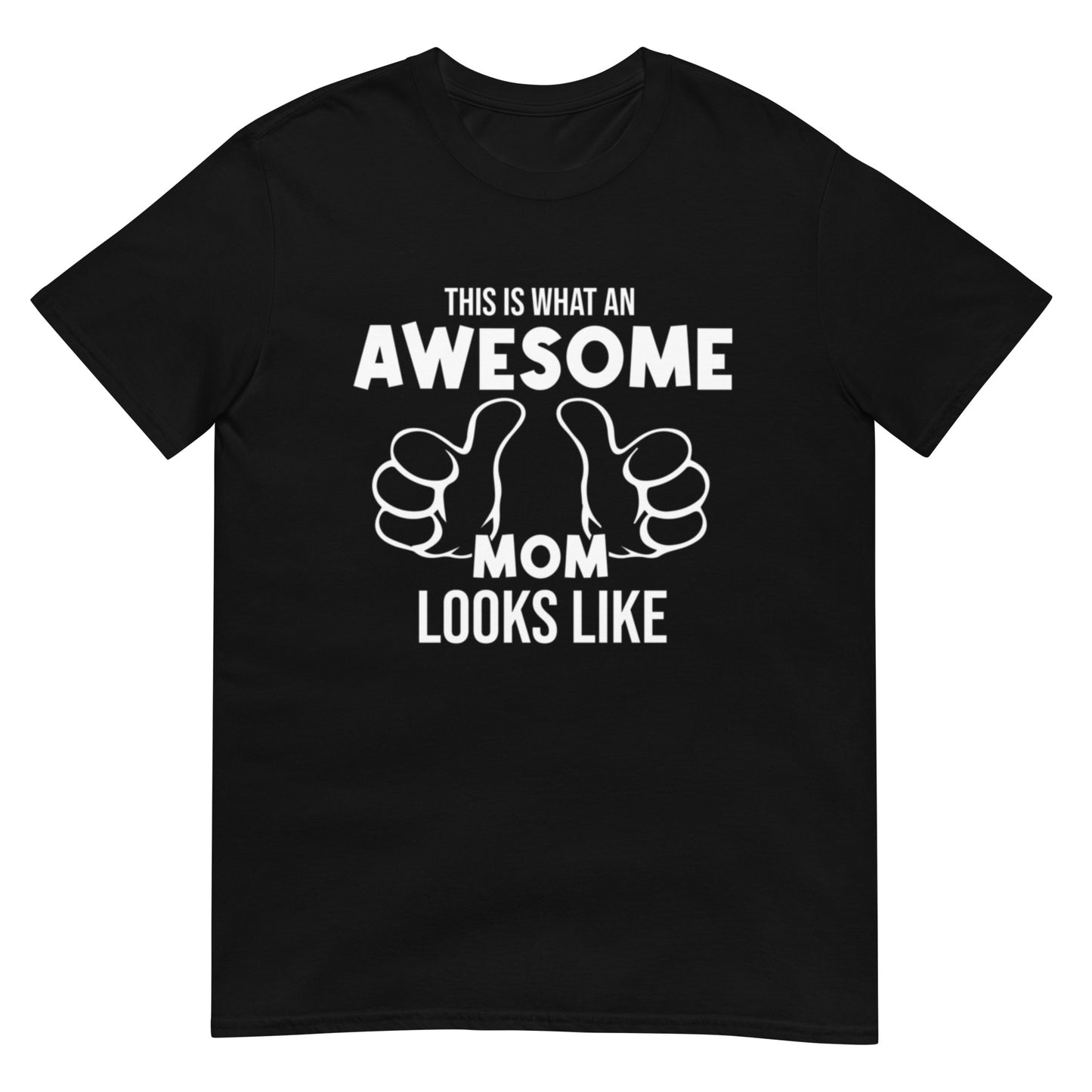 AWESOME MOM Short-Sleeve Unisex T-Shirt